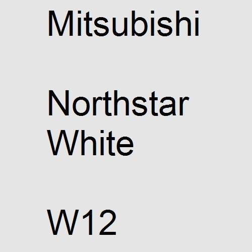 Mitsubishi, Northstar White, W12.